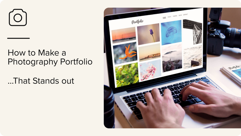 How to Make a Photography Portfolio That Stands out