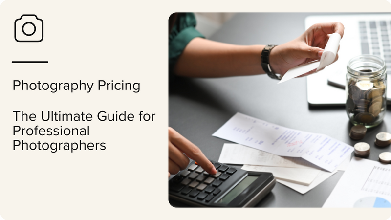 Professional Photography Pricing Guide