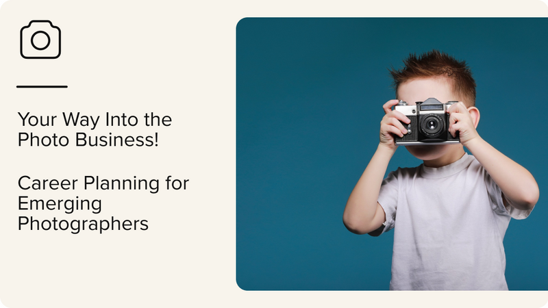 Your Way Into the Photo Business!